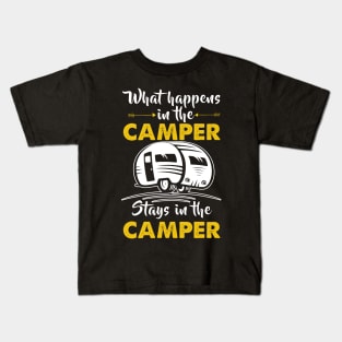 What Happens Stays In The Camper Kids T-Shirt